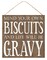 10" Mind Your Own Biscuits and Life Will Be Gravy, Southern Style Wooden Farmhouse Sign for Wreaths, Crafts, and Decorations